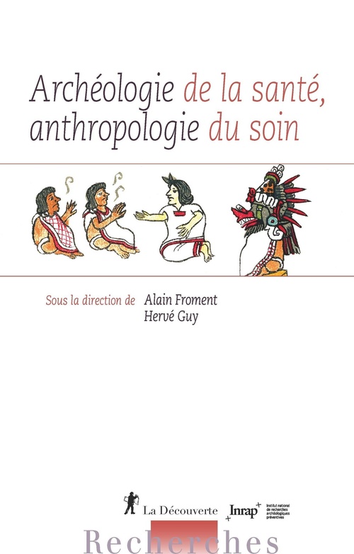 ebook cover of Archéologie de la santé, anthropologie du soin, by Collectif