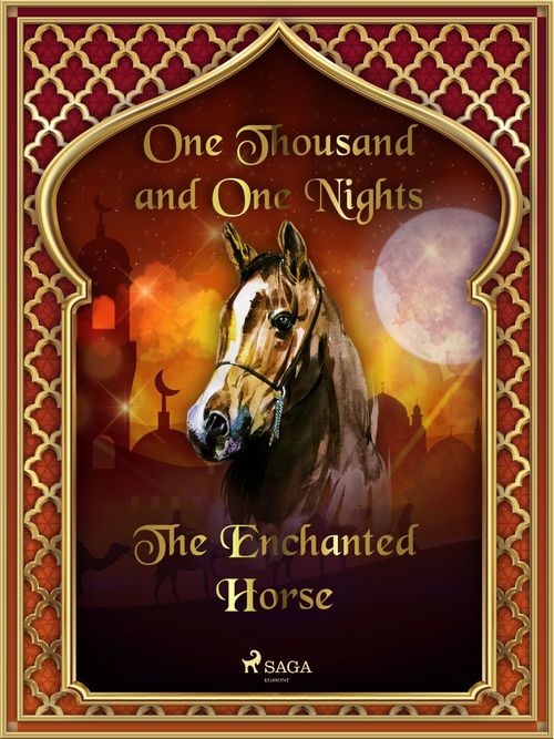 ebook cover of The Enchanted Horse, by One Thousand And One Nights