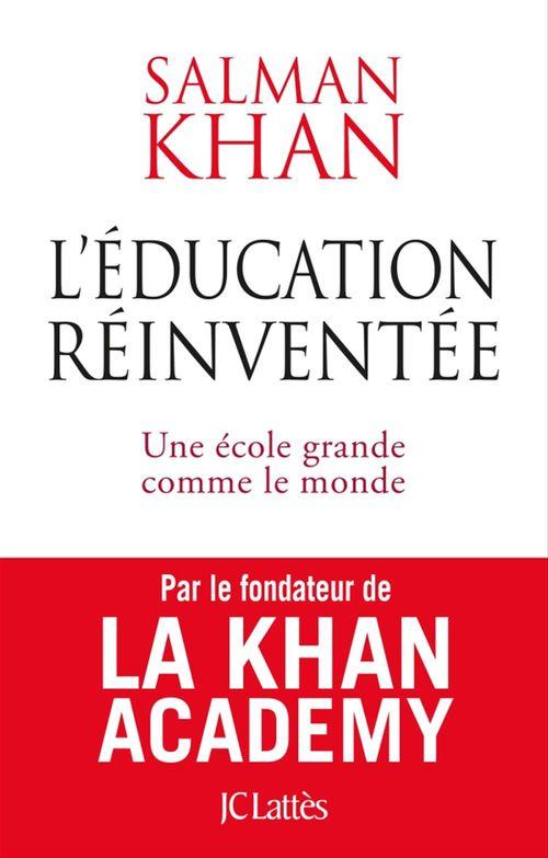 Couverture ebook de L'éducation réinventée, de Salman Khan
