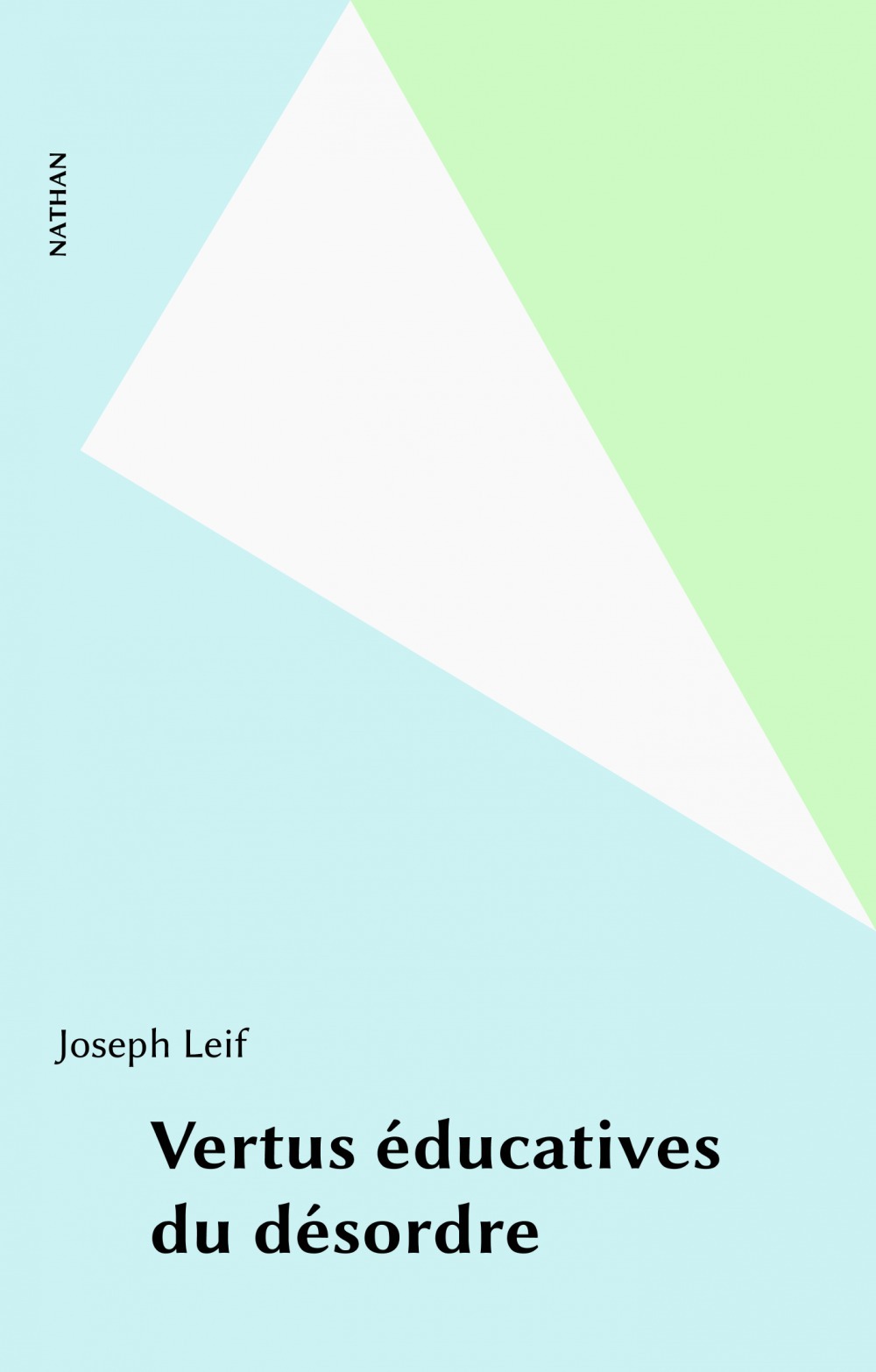 ebook cover of Vertus éducatives du désordre, by Joseph Leif