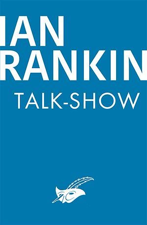 Couverture ebook de Talk-show, de Ian Rankin