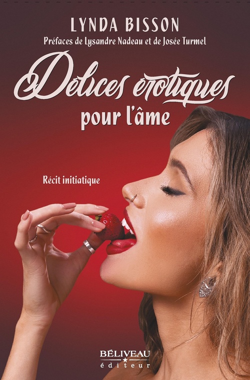 Couverture ebook de Délices érotiques pour l´âme, de Lynda Bisson