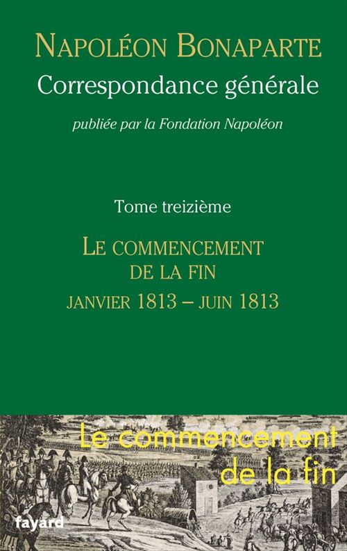 Couverture ebook de Correspondance générale - Tome 13, de Fondation Napoléon