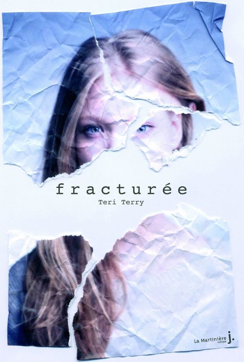 Couverture ebook de Fracturée. Effacée, de Teri Terry