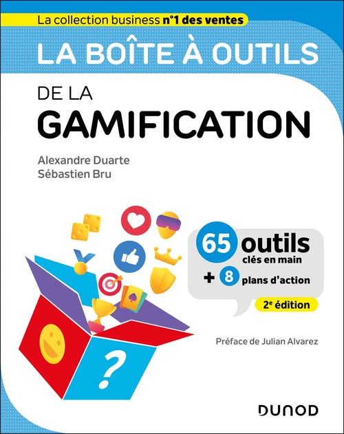 Couverture ebook de La boîte à outils de la gamification - 2e éd., de Alexandre Duarte, Sébastien Bru