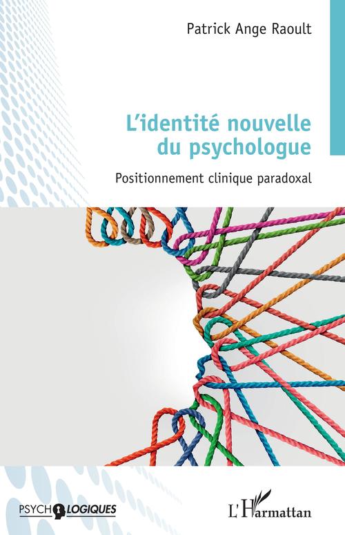 ebook cover of L'identité nouvelle du psychologue, by Patrick Ange Raoult
