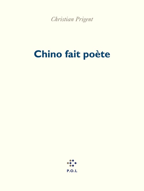 ebook cover of Chino fait poète, by Christian Prigent