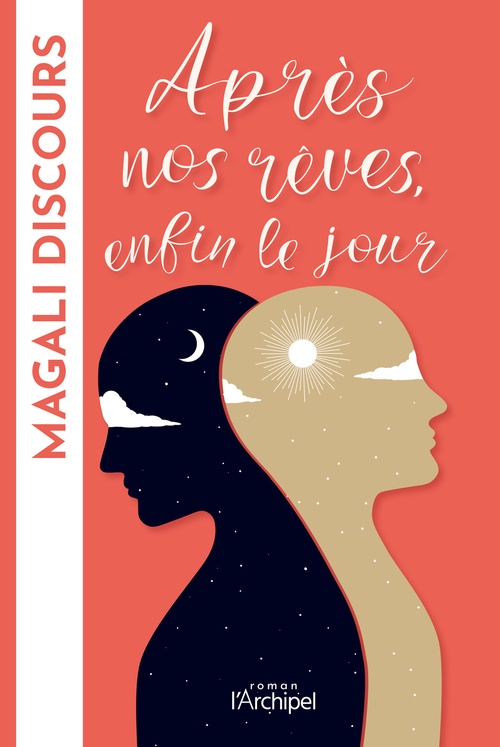 ebook cover of Après nos rêves, enfin le jour, by Magali Discours