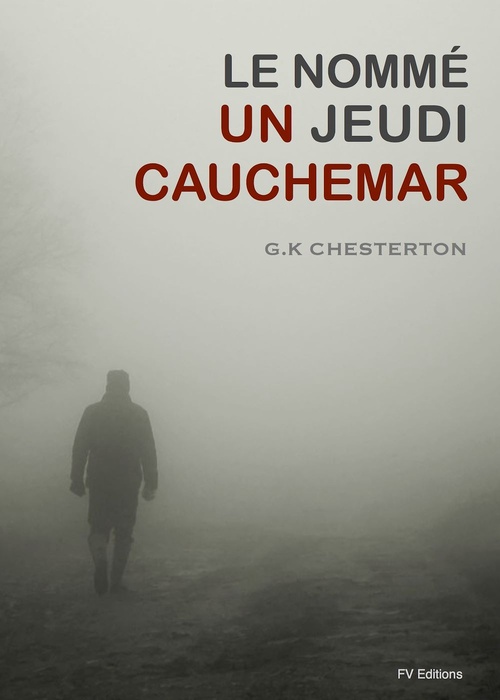 Couverture ebook de Le Nommé Jeudi : Un cauchemar, de Gilbert Keith Chesterton