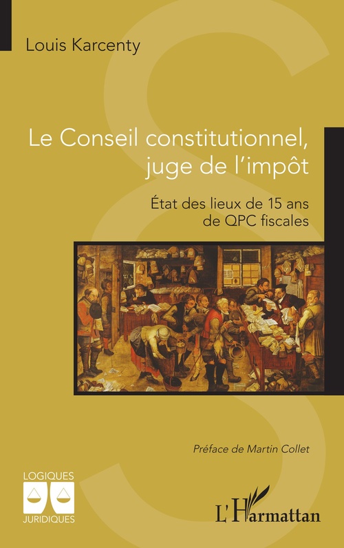 Couverture ebook de Le Conseil constitutionnel,  juge de l´impôt, de Louis Karcenty