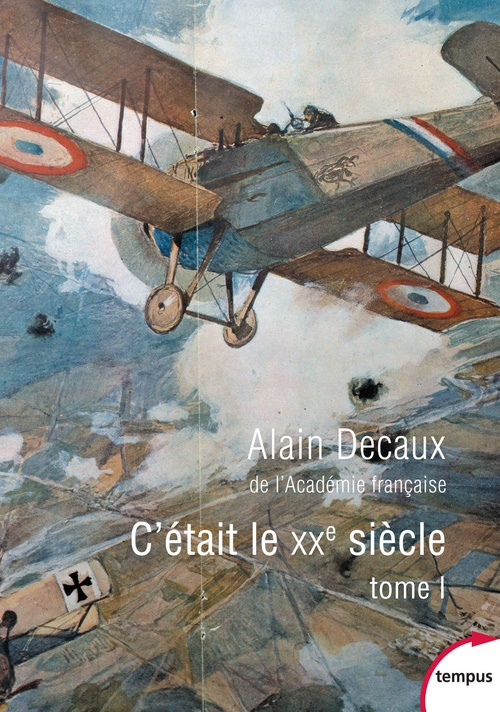 ebook cover of C'était le XXe siècle - tome 1, by Alain Decaux