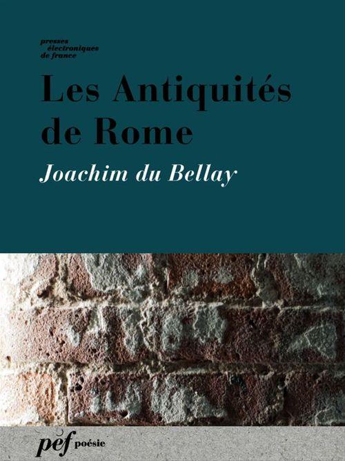 ebook cover of Les Antiquités de Rome, by Joachim Du Bellay
