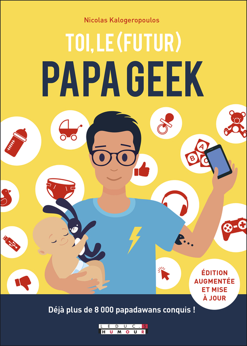 Couverture ebook de Toi, le (futur) papa geek, de Nicolas Kalogeropulos