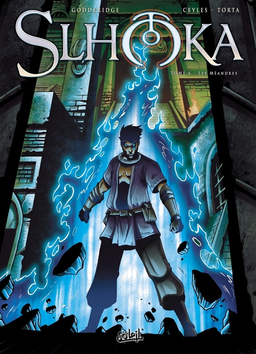 Couverture ebook de Slhoka T06 - Les méandres, de Ulrig Godderigde