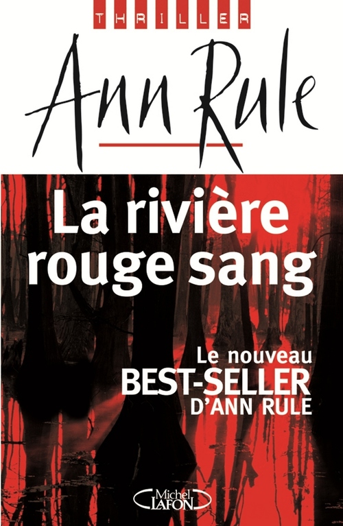 Couverture ebook de La rivière rouge sang, de Ann Rule