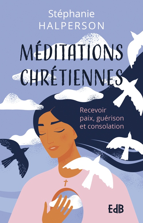 Couverture ebook de Méditations chrétiennes, de Stéphanie Halperson