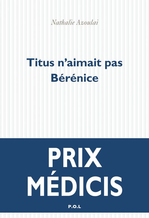 ebook cover of Titus n'aimait pas Bérénice, by Nathalie Azoulai