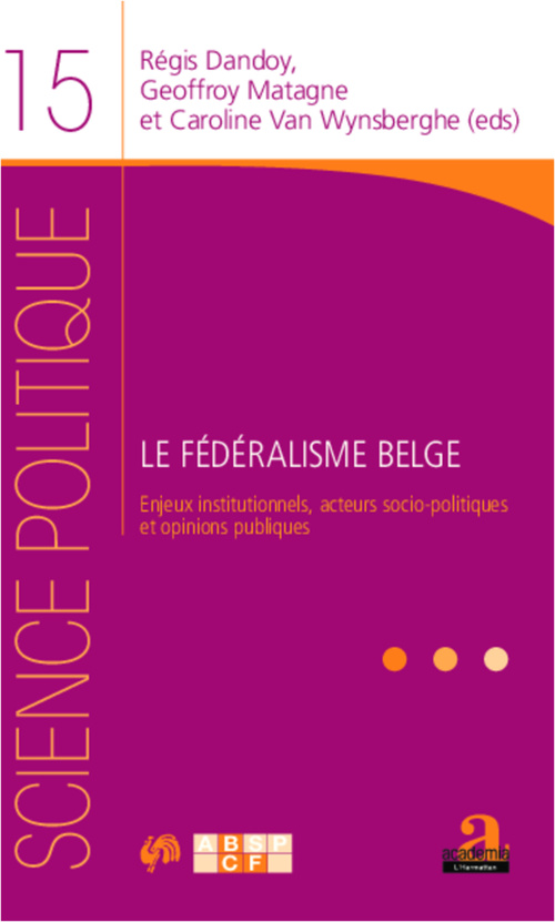 ebook cover of Le fédéralisme belge, by Régis Dandoy, Geoffroy Matagne, Caroline Van wynsberghe
