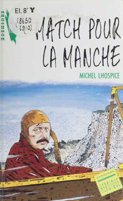 Couverture ebook de Match pour la Manche, de Michel Lhospice