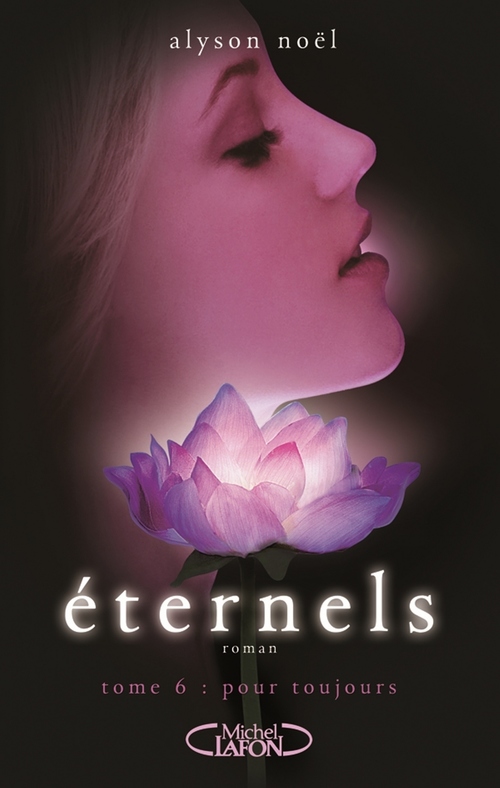 ebook cover of Eternels - tome 6 Pour toujours, by Alyson Noël