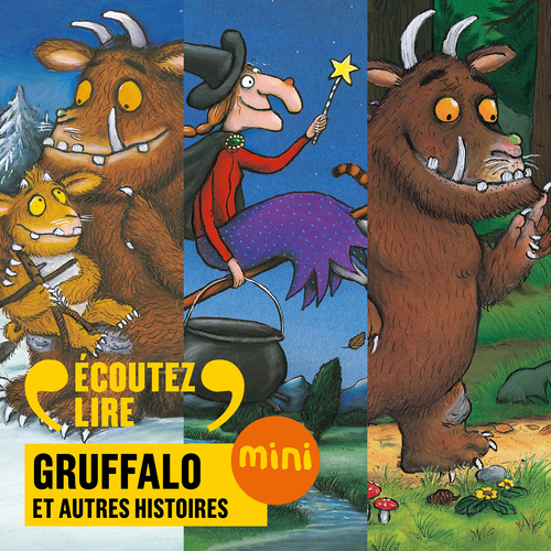audiobook cover of Gruffalo et autres histoires, by Axel Scheffler, Julia Donaldson
