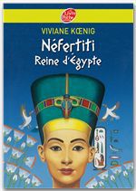 ebook cover of Néfertiti - Reine d'Egypte, by Viviane Koenig