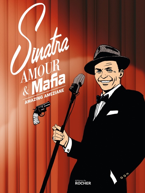 ebook cover of Sinatra, amour et Mafia, by Amazing Ameziane