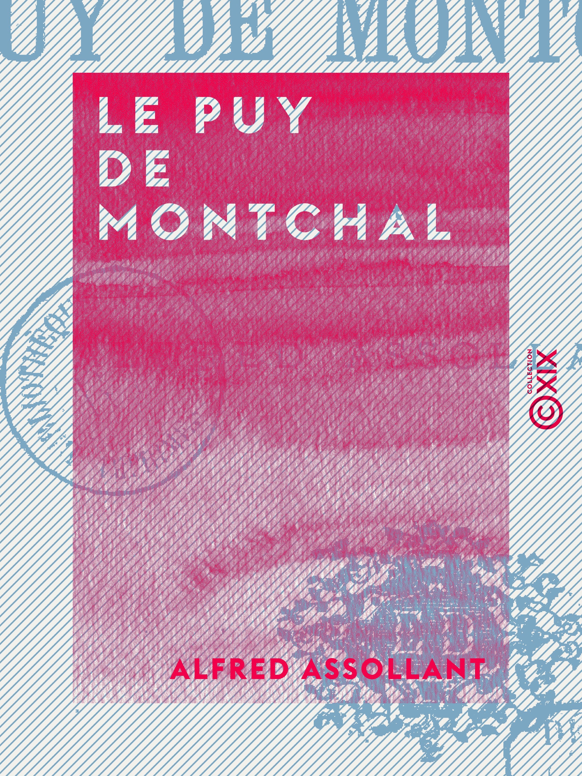 Couverture ebook de Le Puy de Montchal, de Alfred Assollant