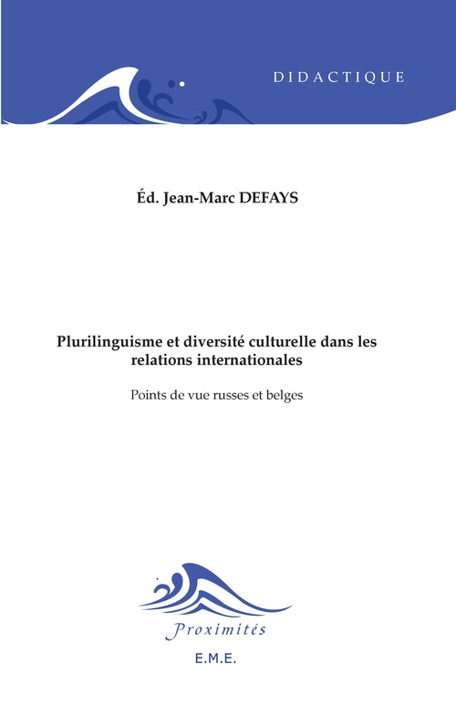 Couverture ebook de Plurilinguisme et diversité culturelle dans les relations internationales, de Jean-Marc Defays