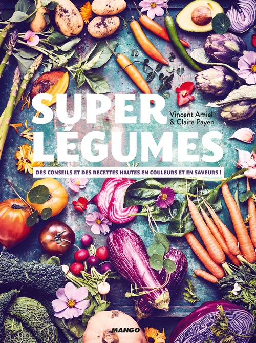 ebook cover of Super légumes, by Vincent Amiel, Claire Payen