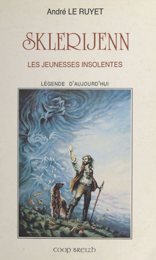 Couverture ebook de Sklerijenn, les jeunesses insolentes : légende d'aujourd'hui, de Andre Le Ruyet