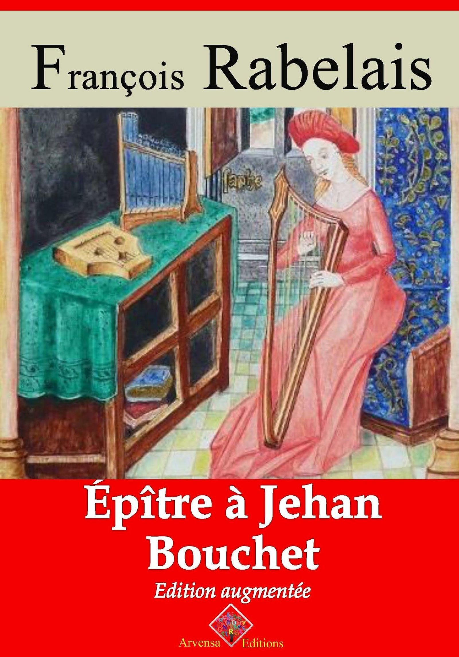 ebook cover of Épître à Jehan Bouchet - suivi d'annexes, by Francois Rabelais