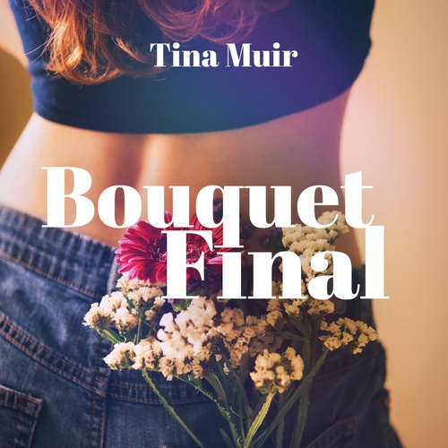audiobook cover of Bouquet Final, by Tina Muir