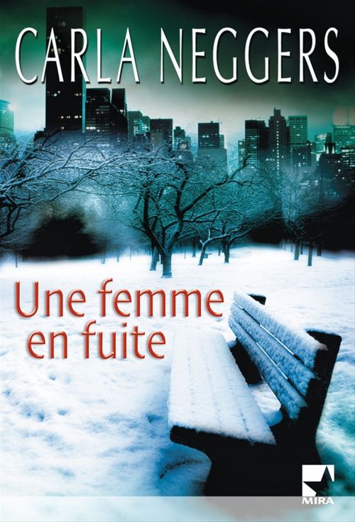 Couverture ebook de Une femme en fuite (Mira), de Neggers-C