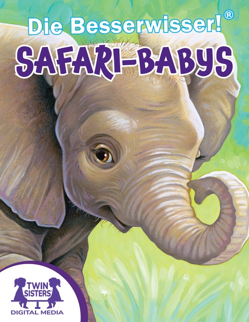 Couverture ebook de Die Besserwisser!® Safari-Babys, de Lisa Mcclatchy