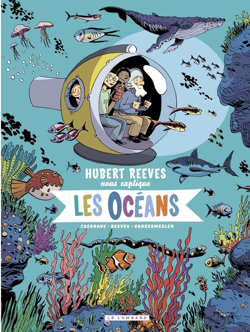 ebook cover of Hubert Reeves nous explique - tome 3 - Les Océans, by David Vandermeulen, Hubert Reeves, Daniel Casanave