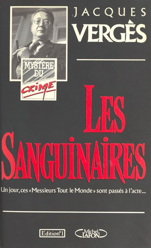 Couverture ebook de Les Sanguinaires, de Jacques Vergès