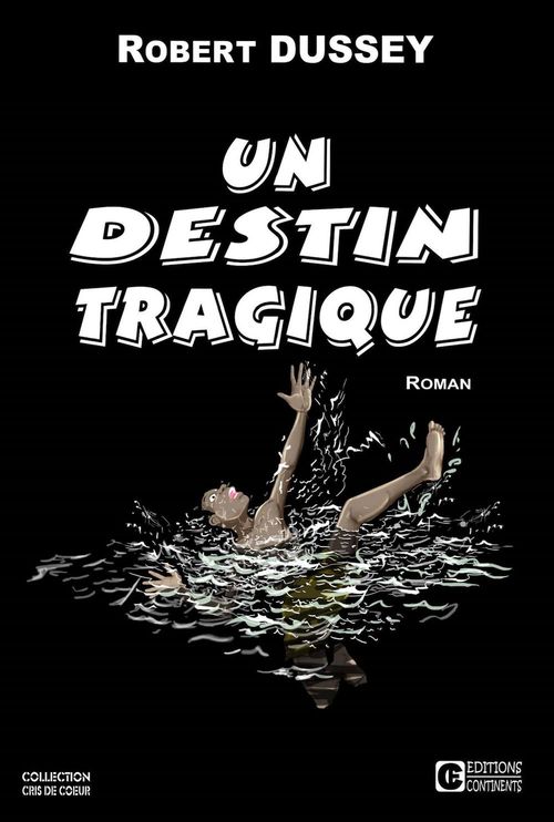 Couverture ebook de Un destin tragique, de Robert Dussey