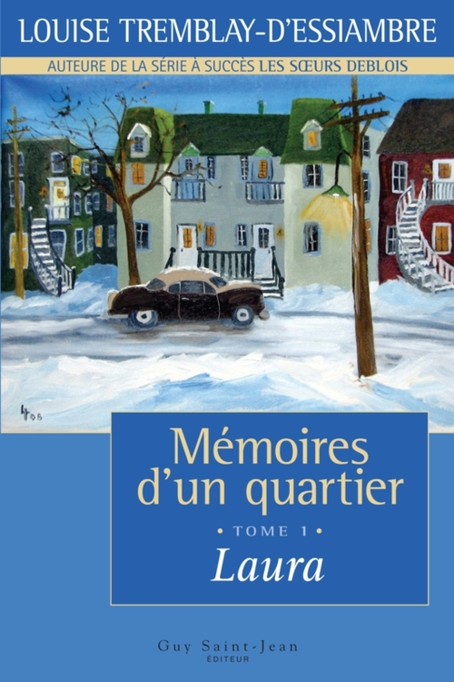ebook cover of Mémoires d'un quartier, tome 1, by Tremblay-D'Essiambre