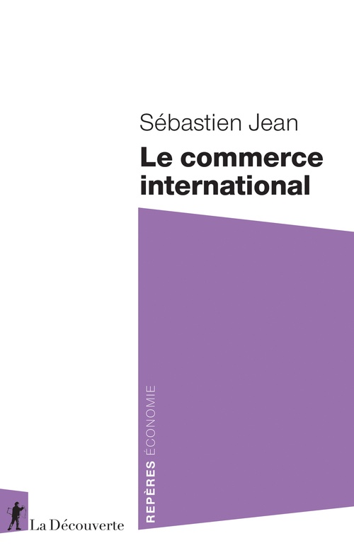 Couverture ebook de Le commerce international, de Sébastien Jean