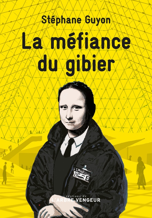 ebook cover of La méfiance du gibier, by Stéphane GUYON