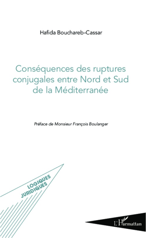 ebook cover of Conséquences des ruptures conjugales entre Nord et Sud de la Méditerranée, by Hafida Bouchareb-cassar