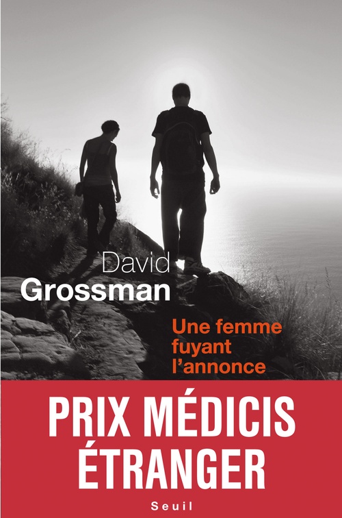 Couverture ebook de Une femme fuyant l'annonce - Prix Médicis étranger 2011, de David Grossman