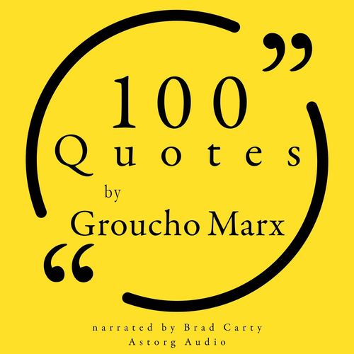 Couverture audiobook de 100 Quotes by Groucho Marx, de Groucho Marx