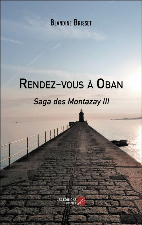 Couverture ebook de Rendez-vous à Oban, de Blandine Brisset