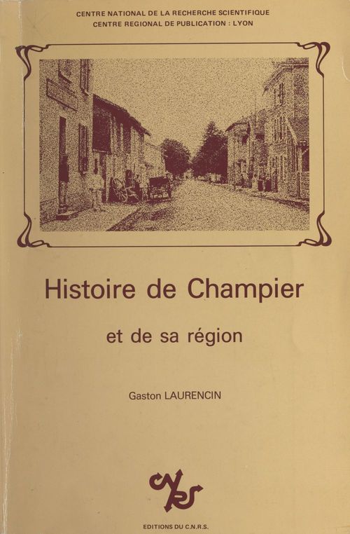 Couverture ebook de Histoire de Champier et de sa région, de Gaston Laurencin