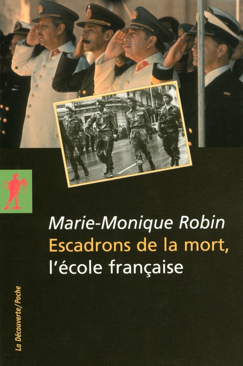 Couverture ebook de Escadrons de la mort, l'école française, de Marie-Monique Robin