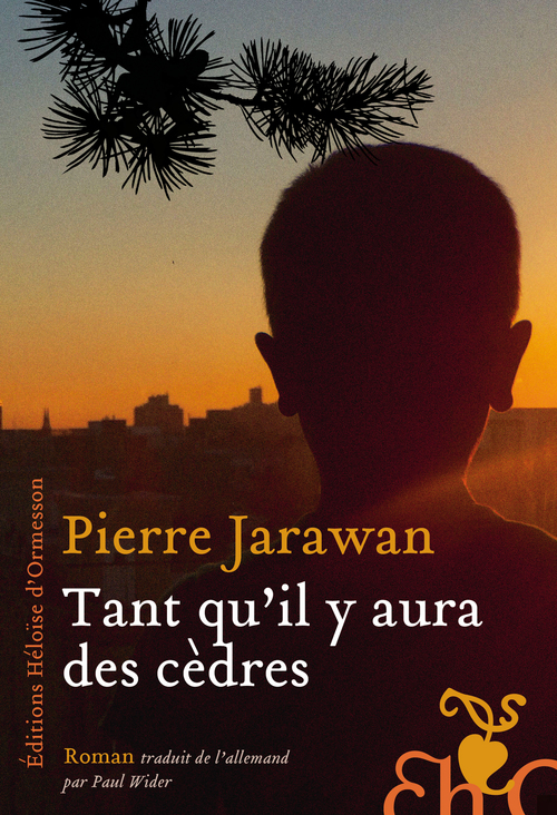 ebook cover of Tant qu'il y aura des cèdres, by Pierre Jarawan
