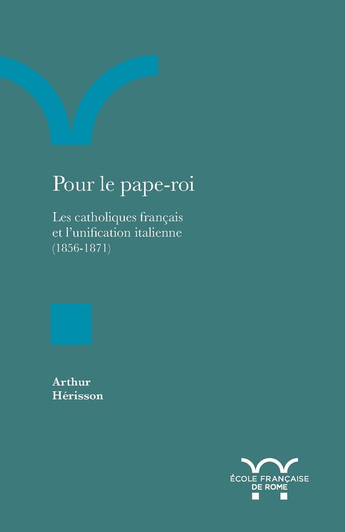 ebook cover of Pour le pape-roi, by Arthur Hérisson