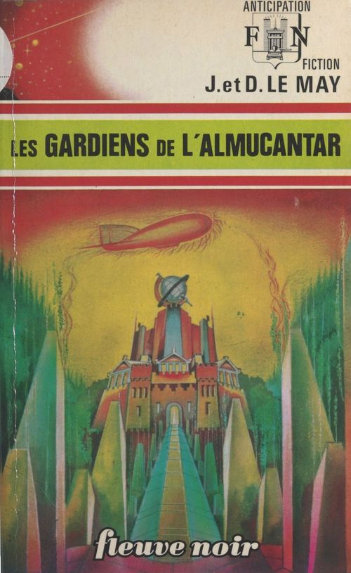 Couverture ebook de Les gardiens de l'Almucantar, de Doris Le May, Jean Lemay